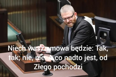 A.....8 - @Korbov: to ja się przypomnę bo na pewno konfederatów się tu zleci