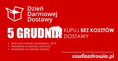 cosdlazdrowia_pl - Z racji tego, że dzisiaj jest Ogólnopolski #dziendarmowejdostawy k...