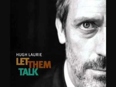 tomwolf - Hugh Laurie - Let them talk
#muzykawolfika #muzyka #blues #hughlaurie troc...