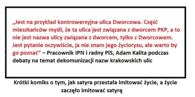 w.....z - Znacie Dworcowa?
#heheszki #humorobrazkowy #krakow #dekomunizacja #polityk...