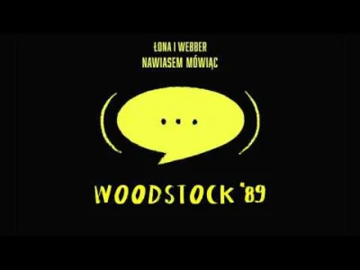 QuaLiTy132 - Łona i Webber - Woodstock '89

SPOILER