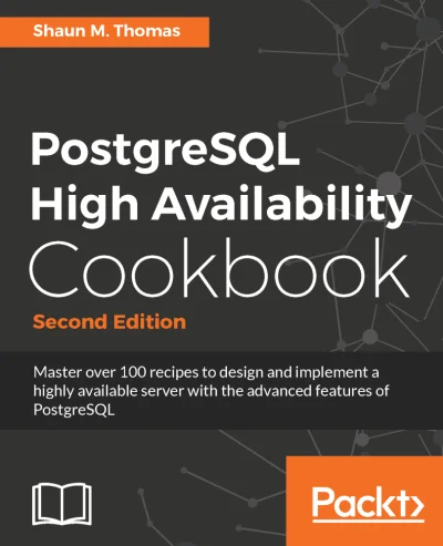 konik_polanowy - Dzisiaj PostgreSQL High Availability Cookbook - Second Edition (Febr...