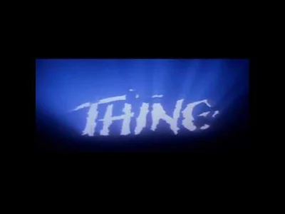BrudnyPedro - Scena tytułowa z kultowego już filmu The Thing Johna Carpentera została...