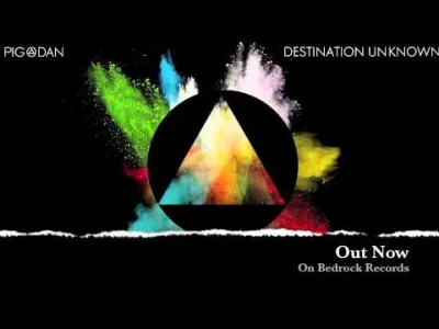 f.....e - Pig&Dan - Destination Unknown [Bedrock Records][BEDDEST01CD][2014]

#spot...