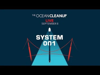 Tom_Ja - Oglądanie livestreamu z The Ocean Cleanup jest równie satysfakcjonujące i ni...