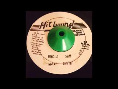 koc_grzewczy - #rootsreggae

Wayne Smith " Uncle Sam" + Version