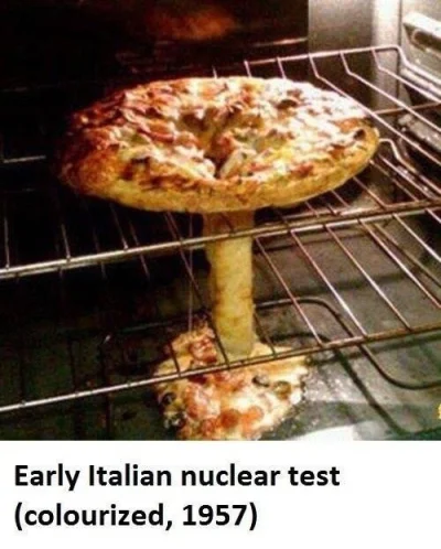 Mesk - Wczesny włoski test nuklearny ok. 1957r.
#gotowanie #heheszki