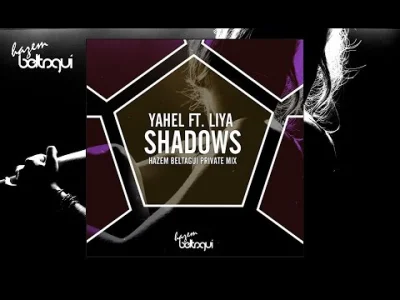 lothar1410 - Yahel & Liya - Shadows (Hazem Beltagui Private Mix)
@khaotic daaaamn 's...