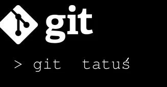 LeftShift - Z życzeniami dla wszystkich tatusiów-programistów:
#dzienojca #git