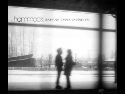 ZaczynamOdNowa - Hammock - Always Wishing You Were Somewhere Else

Nie znam chyba bar...