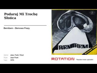 tomwolf - Bemibem - Podaruj Mi Trochę Słońca
#muzykawolfika #muzyka #jazz #funk #sou...