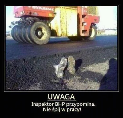 laaalaaa - Uwaga na pracę w poniedziałek! ( ͡° ͜ʖ ͡°)

#praca #bhp #heheszki