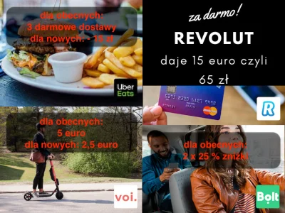 LubieKiedy - Revolut daje 65 zł (15 euro) / Bolt -25% na 2 przejazdy / Uber Eats nowe...