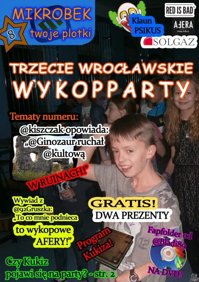 W.....r - UWAGA UWAGA! 
Nowy numer Magazynu Mikrobek (08/2015) już w kioskach!

W ...