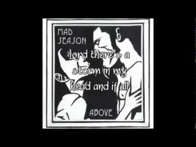 Istvan_Szentmichalyi97 - Mad Season - Long Gone Day

#muzyka #szentmuzak #madseason #...