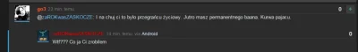 z.....E - Zna ktoś może użytkownika @go3: ??? Strasznie się do mnie przysrał, a ja na...