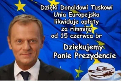 F.....d - Nie zapominajmy dzięki komu mamy darmowy na terenie całej UE ( ͡º ͜ʖ͡º)