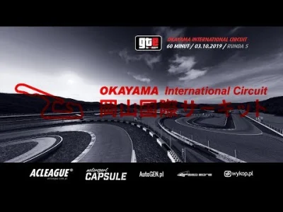 ACLeague - Grand Theft Endurance by ACLeague wyścig R5 OKAYAMA

listy startowe:

...