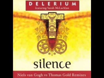 Minner22 - #elektroniczna2000 #trance
Delerium feat Sarah McLachlan - Silence (Niels...