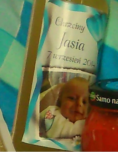 N.....i - Umieszczać zdjęcie chrzczonego dziecka na butelce cytrynówy to według mnie ...