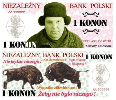 W.....5 - @Ivvona92: Gdy #kononowicz zostanie prezydentem to wprowadzi w Białymstoku ...