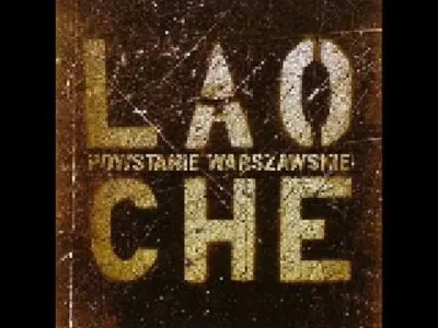 G..... - #muzyka #podstarzale #laoche #powstaniewarszawskie 

Lao Che - Kanały_ 

...