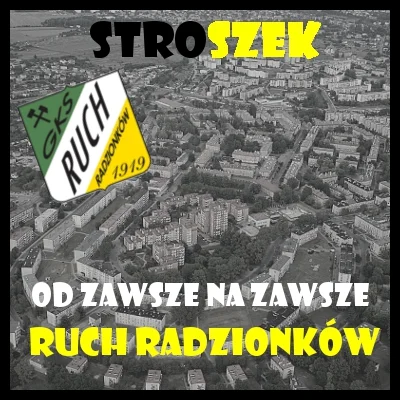 naukladyniemarady - #bytom #stroszek #ruchradzionkow

Stroszek 100% Ruch Radzionków...