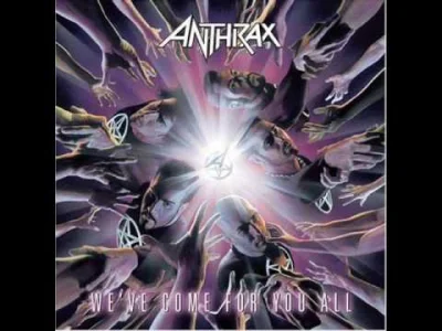b.....e - #muzyka #anthrax #safehome #rock

#bakteriepodbaterie