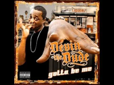 n.....o - Devin The Dude - Jus Coolin'
#rap #muzyka #beatnadzis obserwuj mój tag #be...