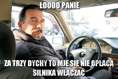 g.....o - Łooo panie a po co taksometr włonczoć jak to parę metrów?