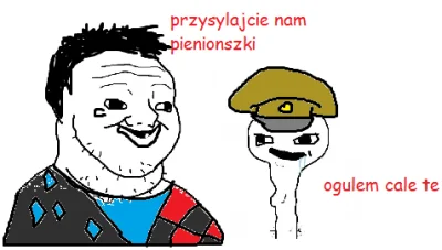 WsmietnikuNiby - XD xD Xd DAWAJCIE WYSYŁAMY KASĘ MEKSYKOWI BY MAJOR MIAŁ BÓL D--Y HAH...