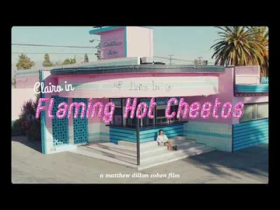 Naku - Clairo - Flaming Hot Cheetos

##!$%@?
