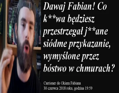 P.....5 - Swoją drogą Carrioner wyjaśnił już, dlaczego Fabian - na mocy konstytucji -...