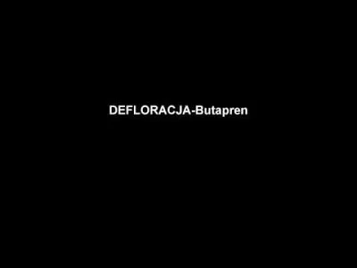 PieszyEasyRider - Defloracja - Butapren