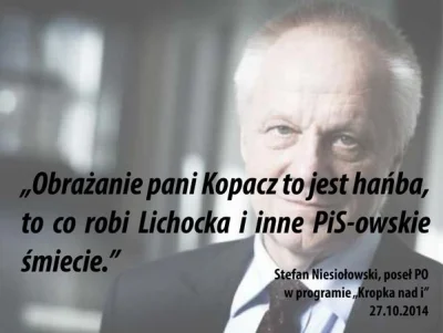 P0lip - @jata12: 
Obrażanie pana Niesiołowskiego to hańba, to co robi @jata12 i inne...