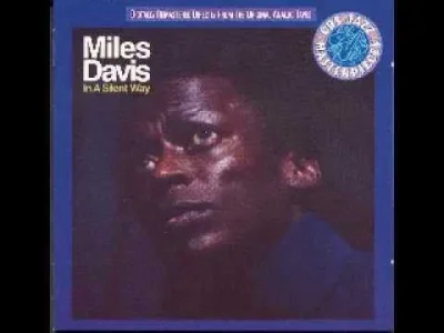 Istvan_Szentmichalyi97 - Miles Davis - In A Silent Way (LP)

#muzyka #szentmuzak #mil...