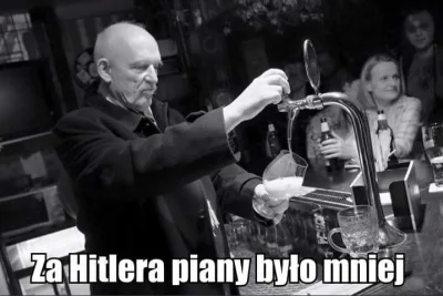 P.....z - #korwin #hitler #piwo #heheszki #humorobrazkowy #memy #niemcy #piana