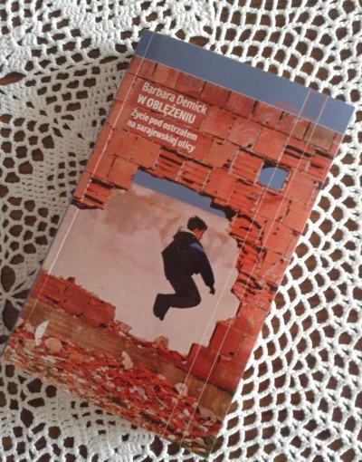 kajss - @Wariner: Doskonała książka o oblężeniu Sarajewa przez Serbów i farsie, którą...