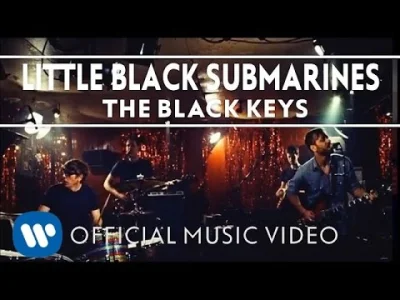 Lookazz - The Black Keys - Little Black Submarines 

#muzyka #rock #blues #bluesroc...