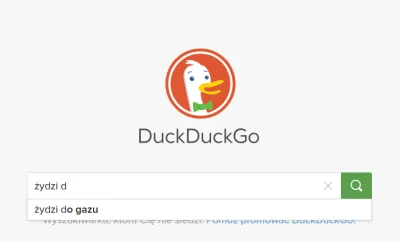 fungi_ - DuckDuck w odróżnieniu od google nie cenzuruje podpowiedzi w wyszukiwaniu na...