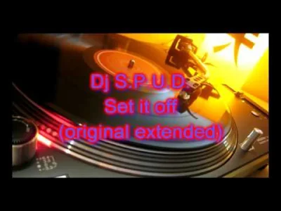 tasiorowski - Dj S.P.U.D. - Set it off (original extended) 
#elektroniczna2000