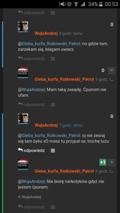 WujaAndzej - muszę pochwalić tego człowieka za słuszną postawę. w dzisiejszej zgniliz...