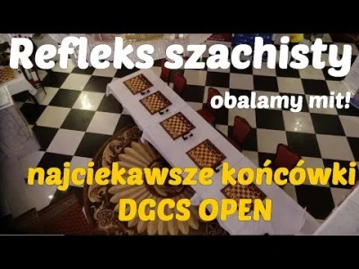 szachmistrz - @szachmistrz: 

SZACHY. Refleks szachisty, najciekawsze partie DGCS O...