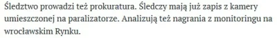 krzysziu - @alfabeta11: Jest nagranie z momentu użycia tazera. Źródło gazeta wrocławs...