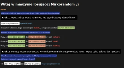 dudek_ - Mirkorandom zdecydował. Zwycięzcami zostali: 

@kafapre
@Borki
@mattlag
...