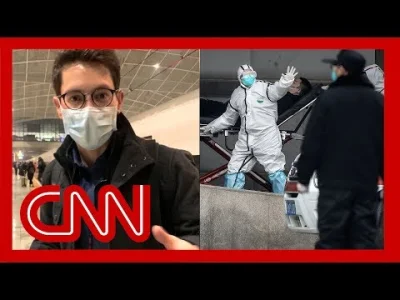 i.....r - Reporter CNN przyznaje, że by zdobyć materiał pojechał do Wuhan, włamał się...