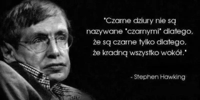 G.....p - O #!$%@?, jebłem :D
#fizyka #heheszki #humorobrazkowy #stephenhawking #kos...