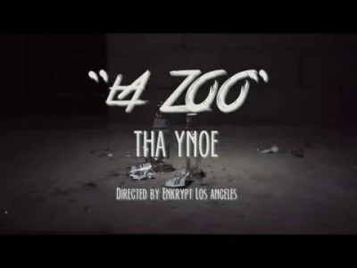 A.....a - Tha Ynoe - LA Zoo

Lubie flow latynowskich mc :)

#thaynoe #rap #djamba