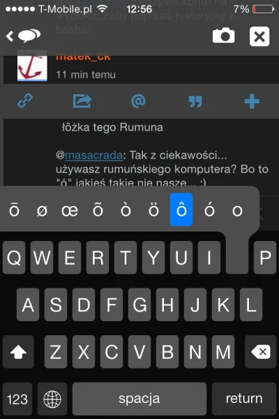 masacrada - @matek_ck: iOs ma takie ô i czasami jak szybko piszę to mi palec przeskak...