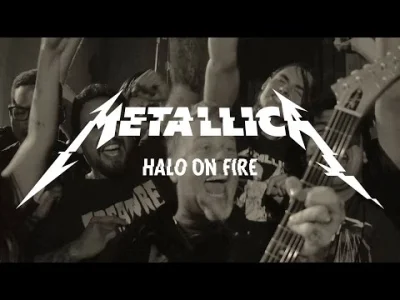HenroS - Metallica - Halo On Fire

Ten utwór ma tak zajebisty klimat...
Z mojego T...